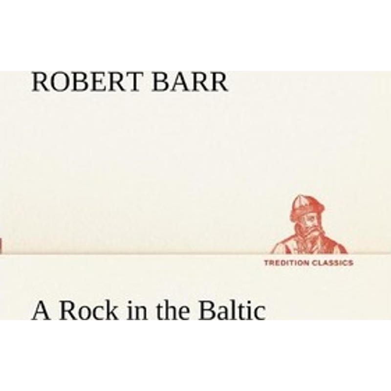 按需印刷A Rock in the Baltic[9783849152666]