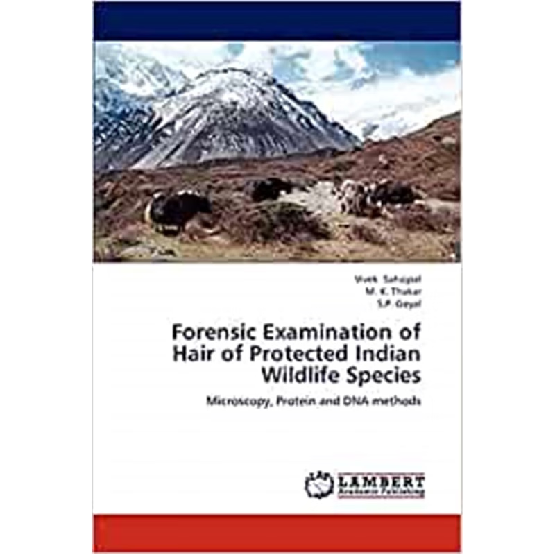 按需印刷Forensic Examination of Hair of Protected Indian Wildlife Species[9783659106767]