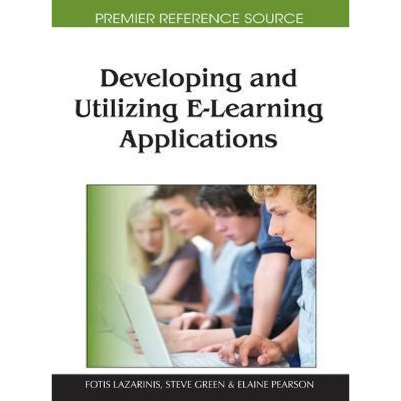 按需印刷Developing and Utilizing E-Learning Applications[9781616927912]