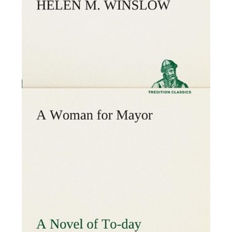 按需印刷A Woman for Mayor A Novel of To-day[9783849509330]