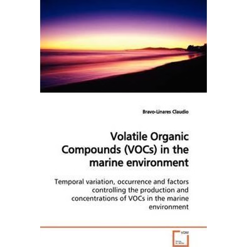 按需印刷Volatile Organic Compounds (VOCs) in the marine environment[9783639128017]