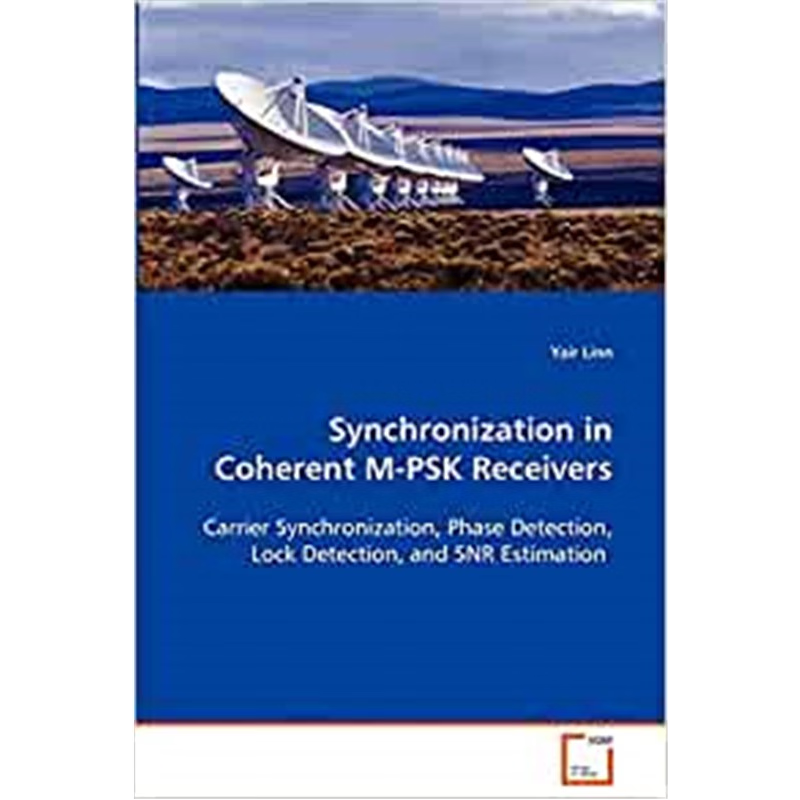 按需印刷Synchronization in Coherent M-PSK Receivers[9783639081442]