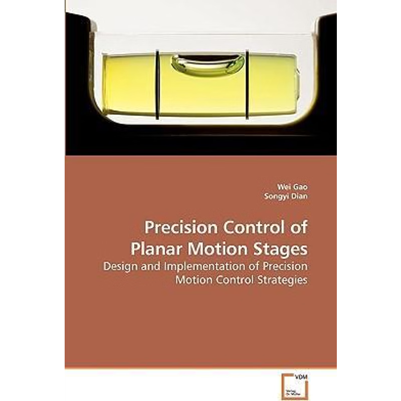 按需印刷Precision Control of Planar Motion Stages[9783639220377]