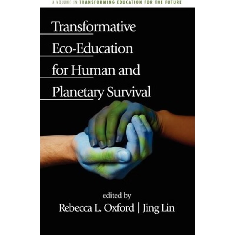 按需印刷Transformative Eco-Education for Human and Planetary Survival (Hc)[9781617355035]