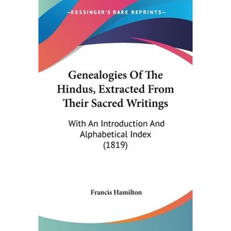 按需印刷不退不换Genealogies Of The Hindus, Extracted From Their Sacred Writings[9781104753047]