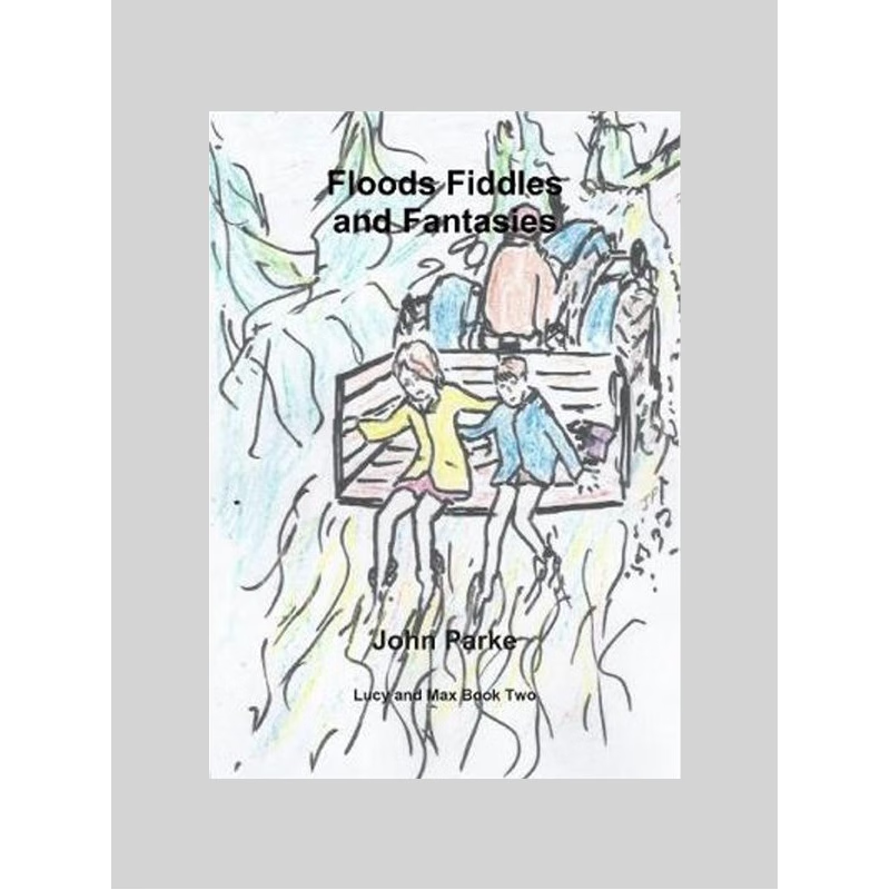 按需印刷Flood Fiddles and Fantasies[9780244713737]