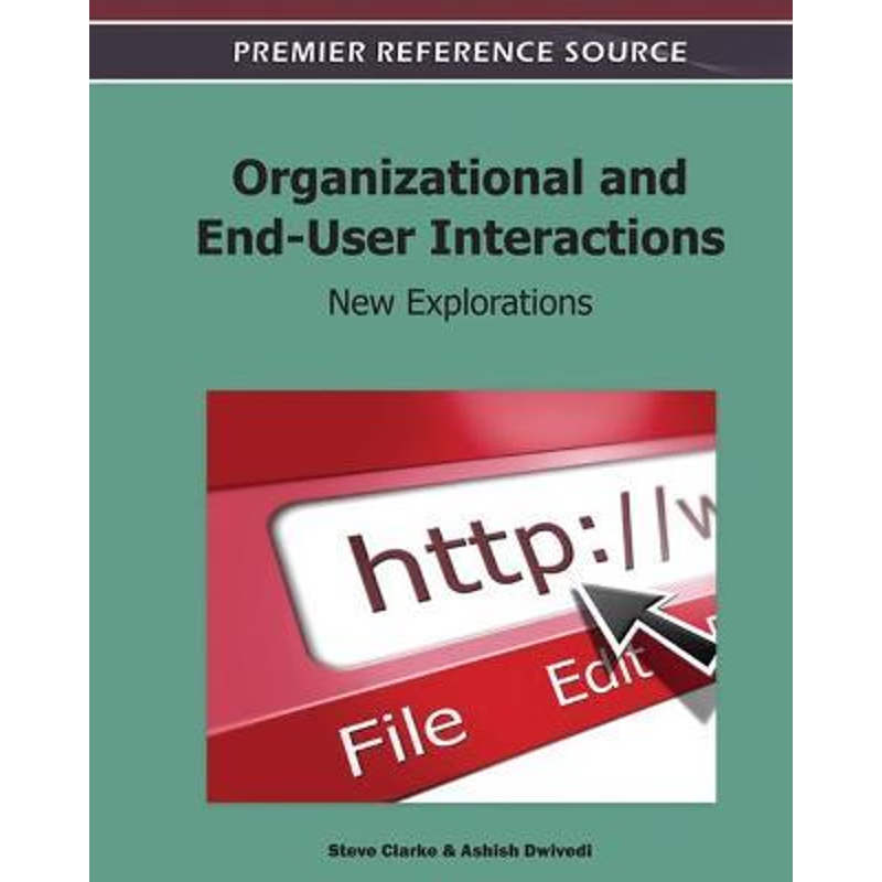 按需印刷Organizational and End-User Interactions[9781609605773]