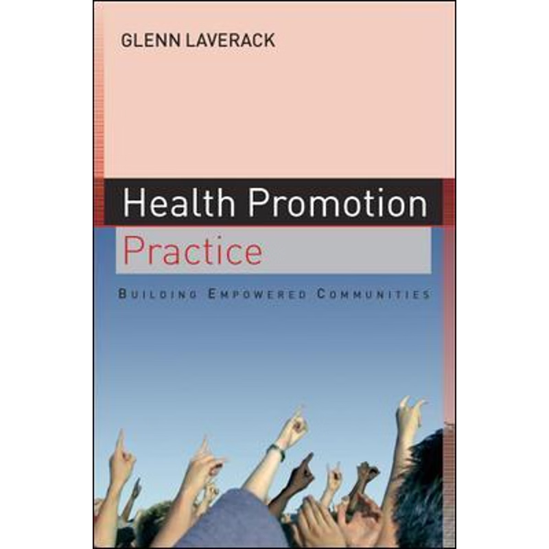 按需印刷Health Promotion Practice: Building Empowered Communities[9780335220571]