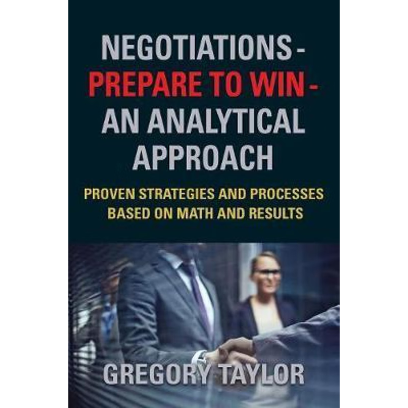 按需印刷Negotiations - Prepare to Win - an Analytical Approach[9781634919524]