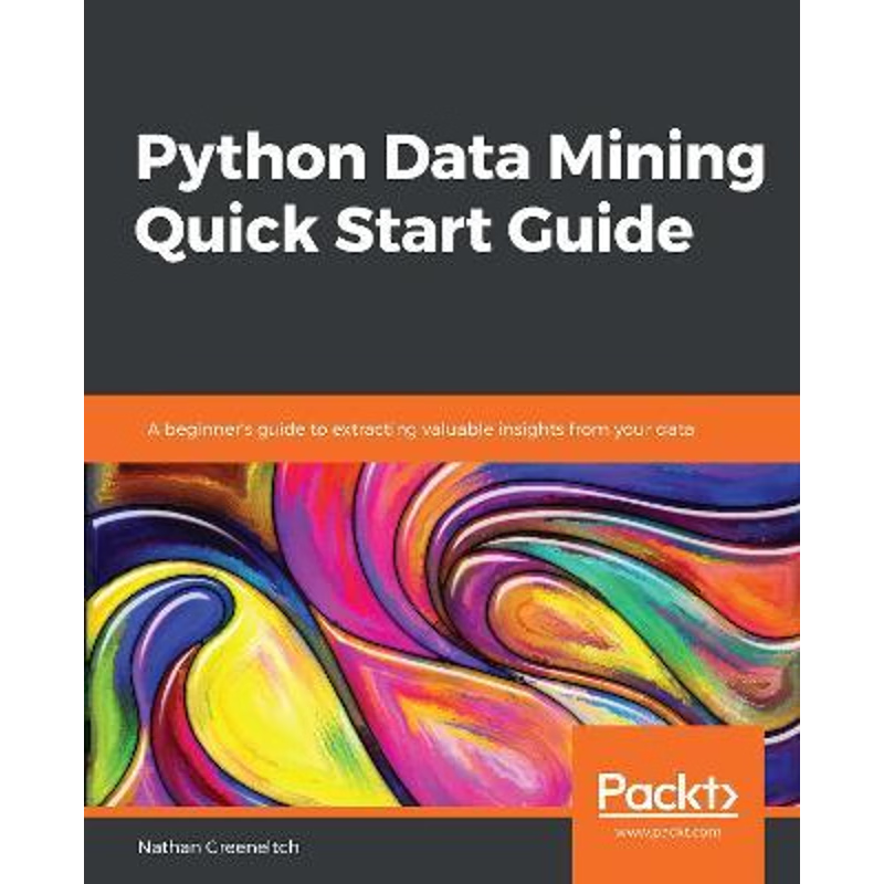 按需印刷Python Data Mining Quick Start Guide[9781789800265]