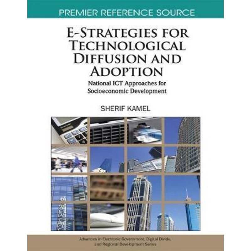 按需印刷E-Strategies for Technological Diffusion and Adoption[9781605663883]