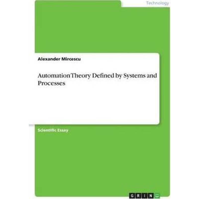 按需印刷Automation Theory Defined by Systems and Processes[9783668378797]