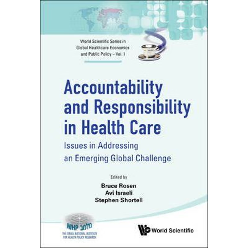 按需印刷不退不换Accountability and Responsibility in Health Care[9789814374965]