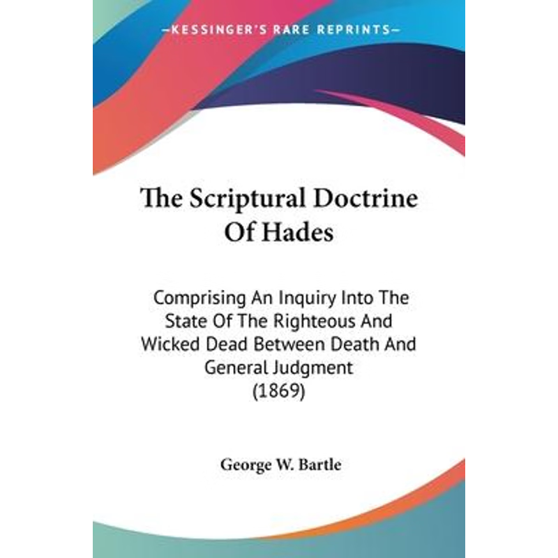 按需印刷The Scriptural Doctrine Of Hades[9781120040527]