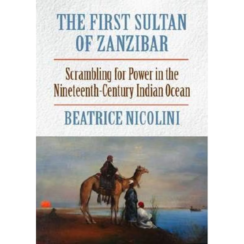 按需印刷The First Sultan of Zanzibar[9781558765443]