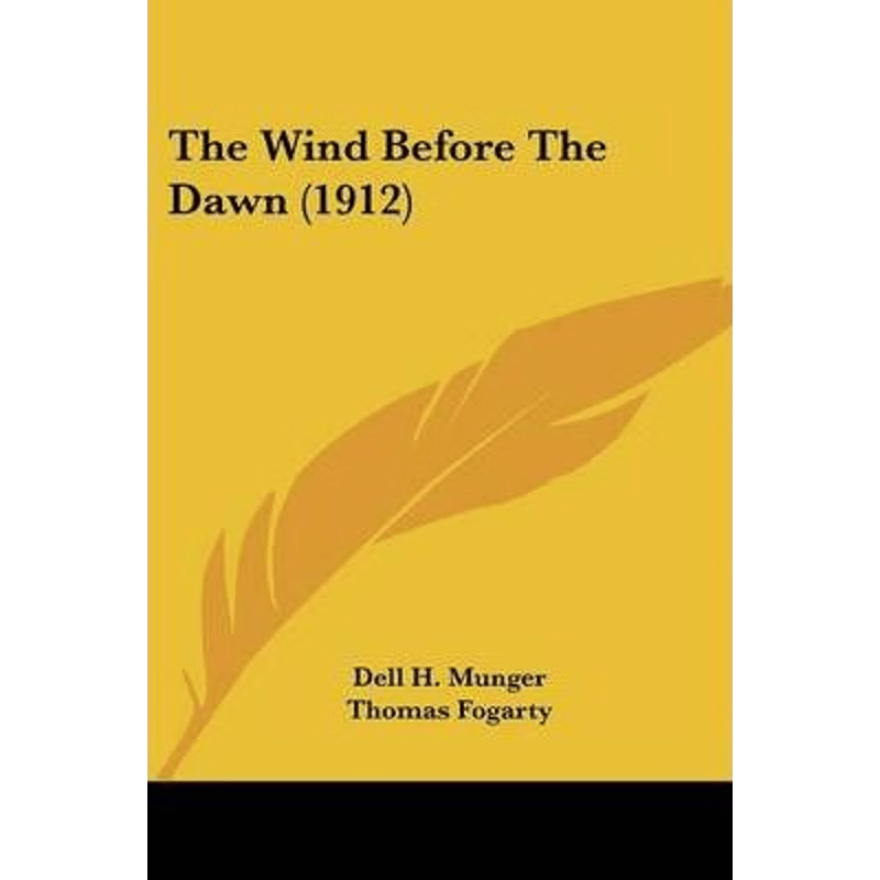 按需印刷不退不换The Wind Before The Dawn (1912)[9781104409104]