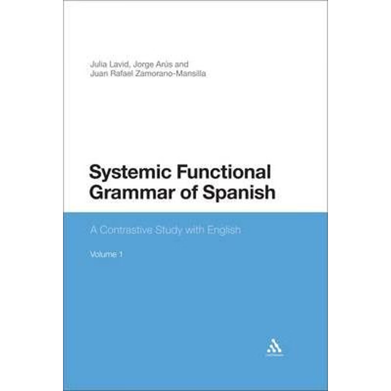 按需印刷Systemic Functional Grammar of Spanish[9781441126009]
