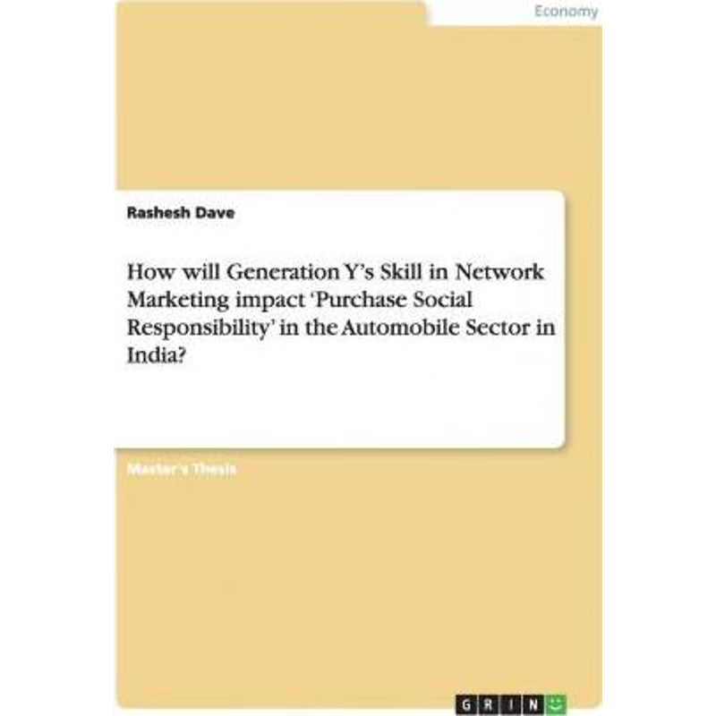 预订How will Generation Y's Skill in Network Marketing impact 'Purchase Social Responsibility' in the Au