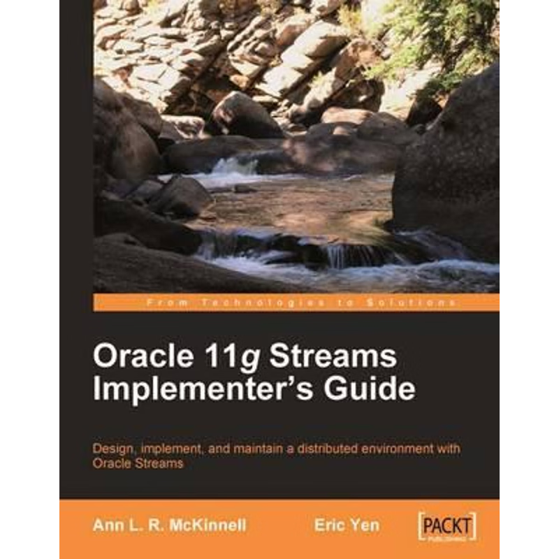 按需印刷Oracle 11g Streams Implementer's Guide[9781847199706]