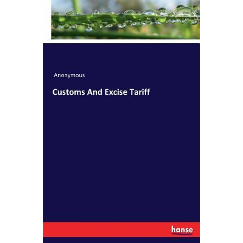 按需印刷不退不换Customs And Excise Tariff[9783744758925]