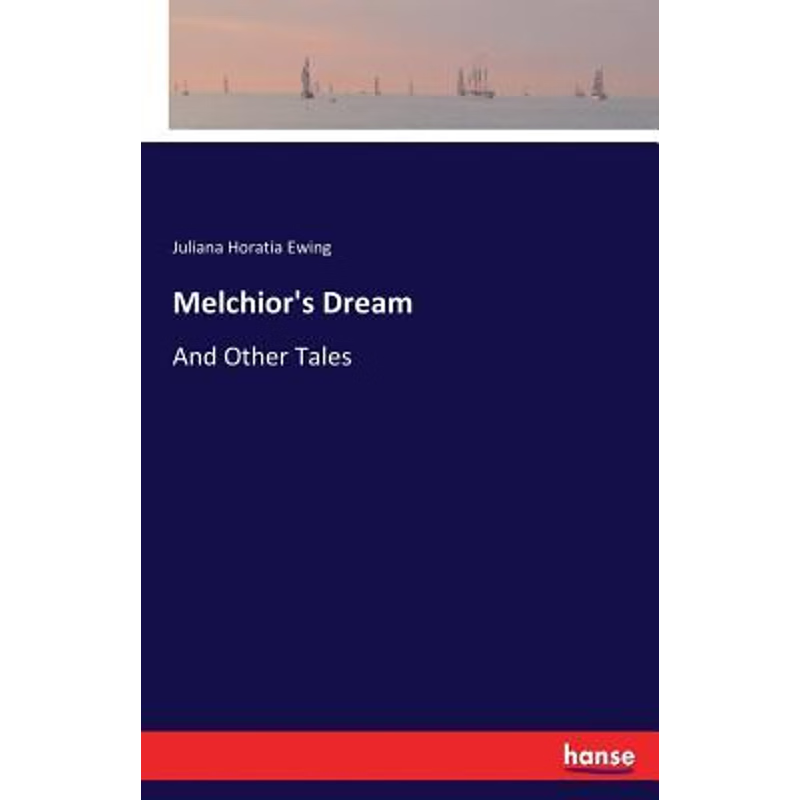按需印刷Melchior's Dream[9783337076832]