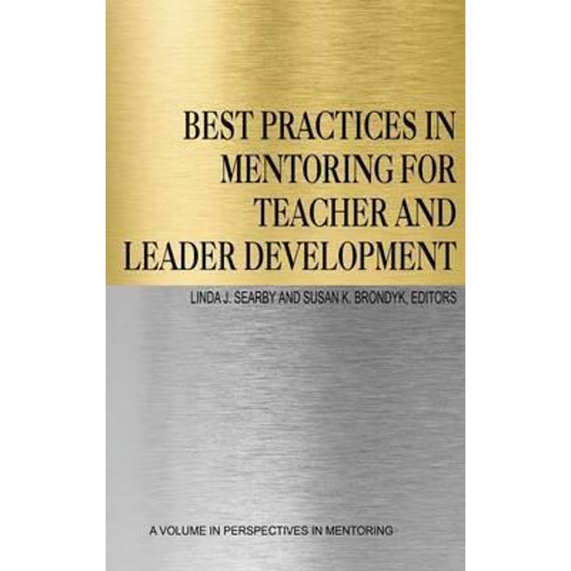按需印刷Best Practices in Mentoring for Teacher and Leader Development (HC)[9781681232997]