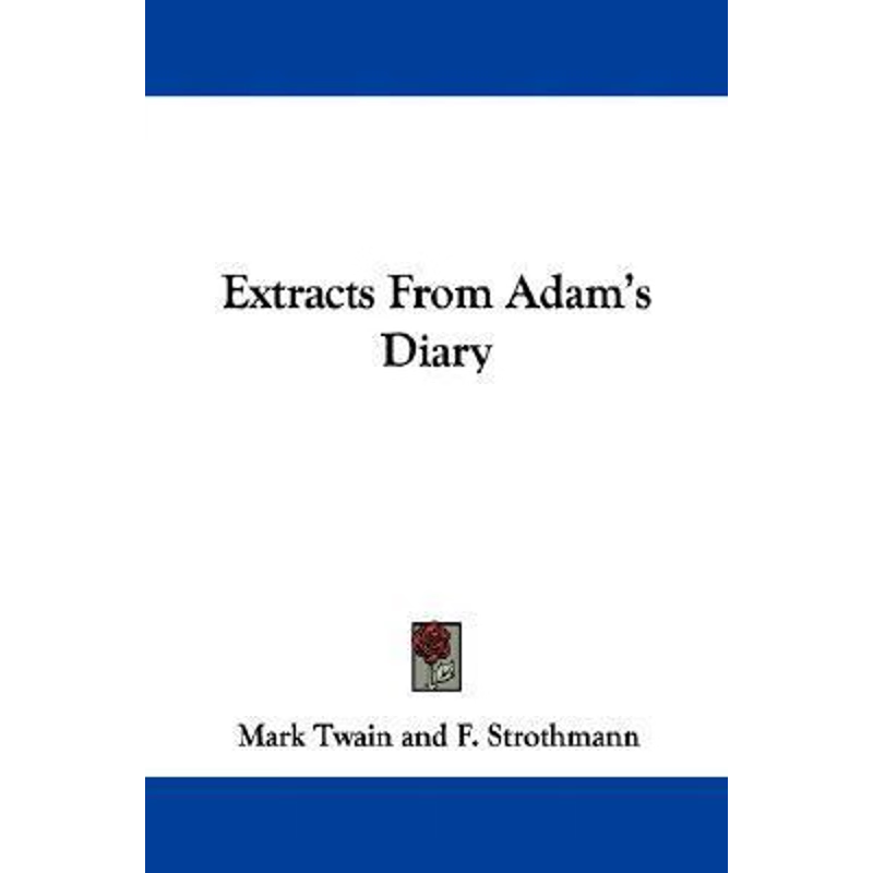 按需印刷Extracts From Adam's Diary[9780548293119]