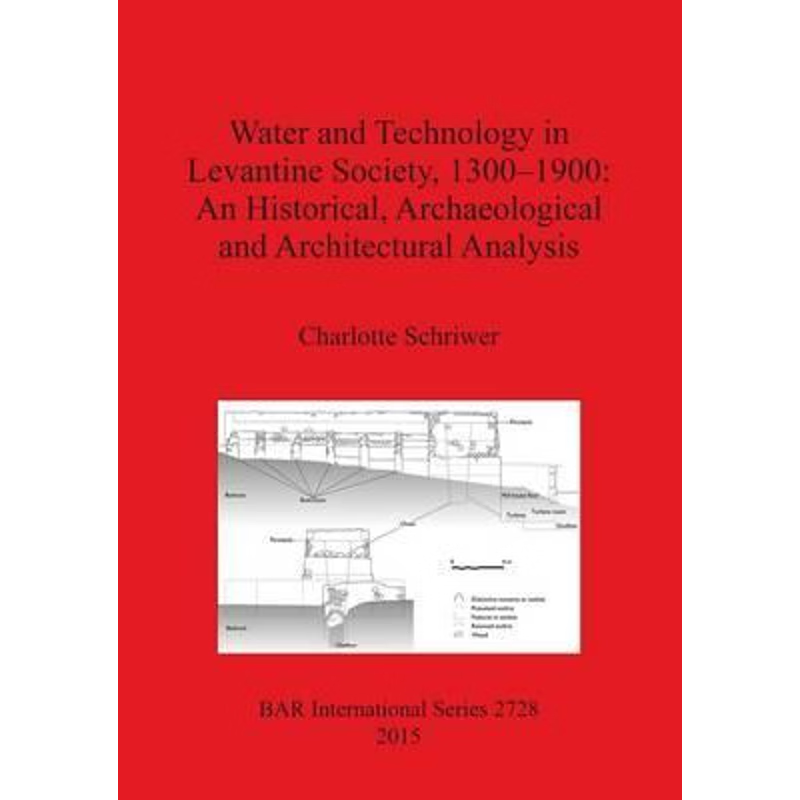 按需印刷Water and Technology in Levantine Society 1300-1900[9781407313863]