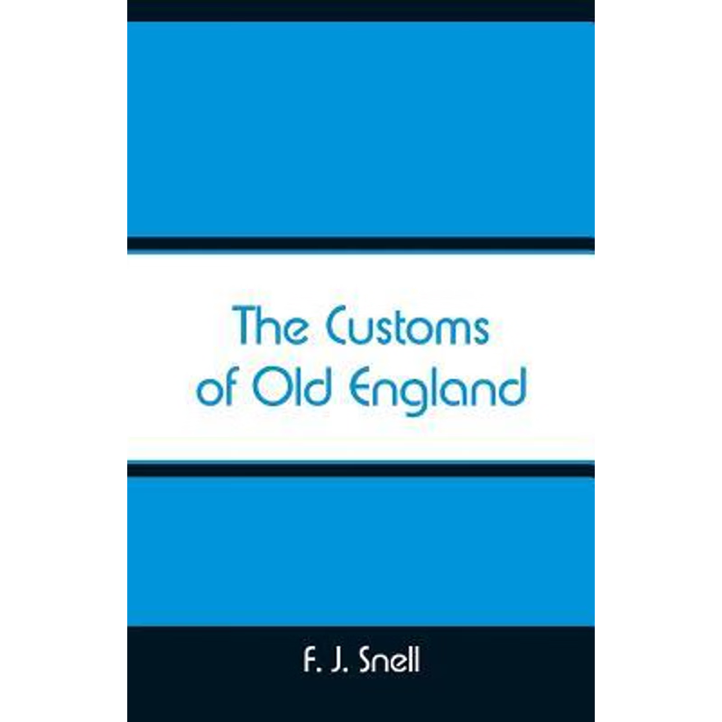 按需印刷The Customs of Old England[9789353290375]