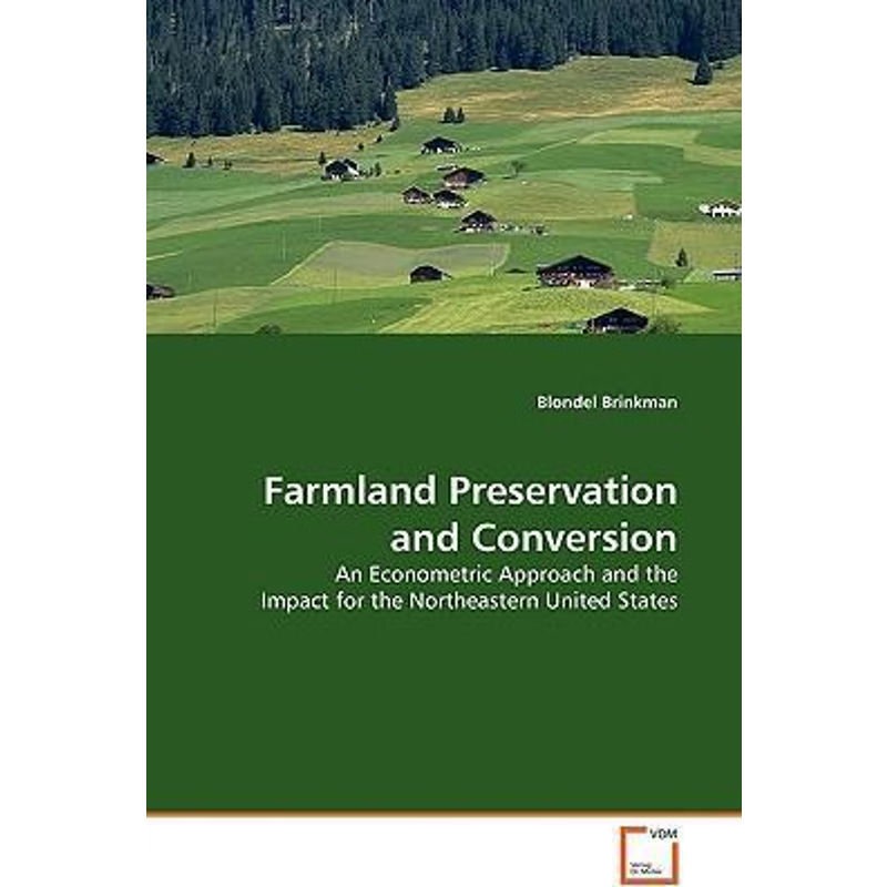 按需印刷Farmland Preservation and Conversion[9783639125689]