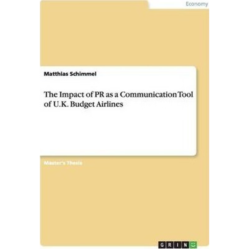 按需印刷The Impact of PR as a Communication Tool of U.K. Budget Airlines[9783656492054]