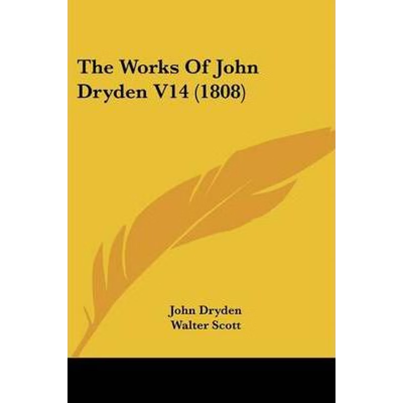 按需印刷The Works Of John Dryden V14 (1808)[9781104668099]