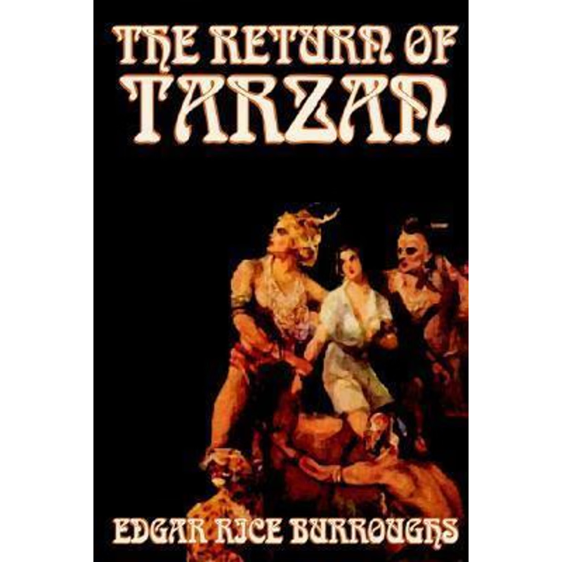 【按需印刷】The Return of Tarzan by Edgar Rice Burroughs, Fi