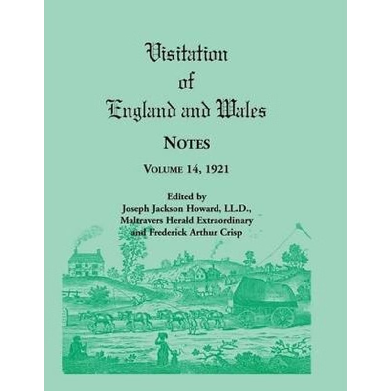 按需印刷Visitation of England and Wales Notes:Volume 14, 1921[9780788408762]