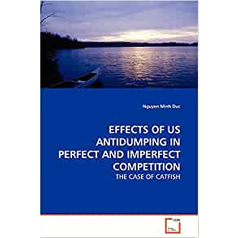 按需印刷不退不换Effects of Us Antidumping in Perfect and Imperfect Competition[9783639116922]