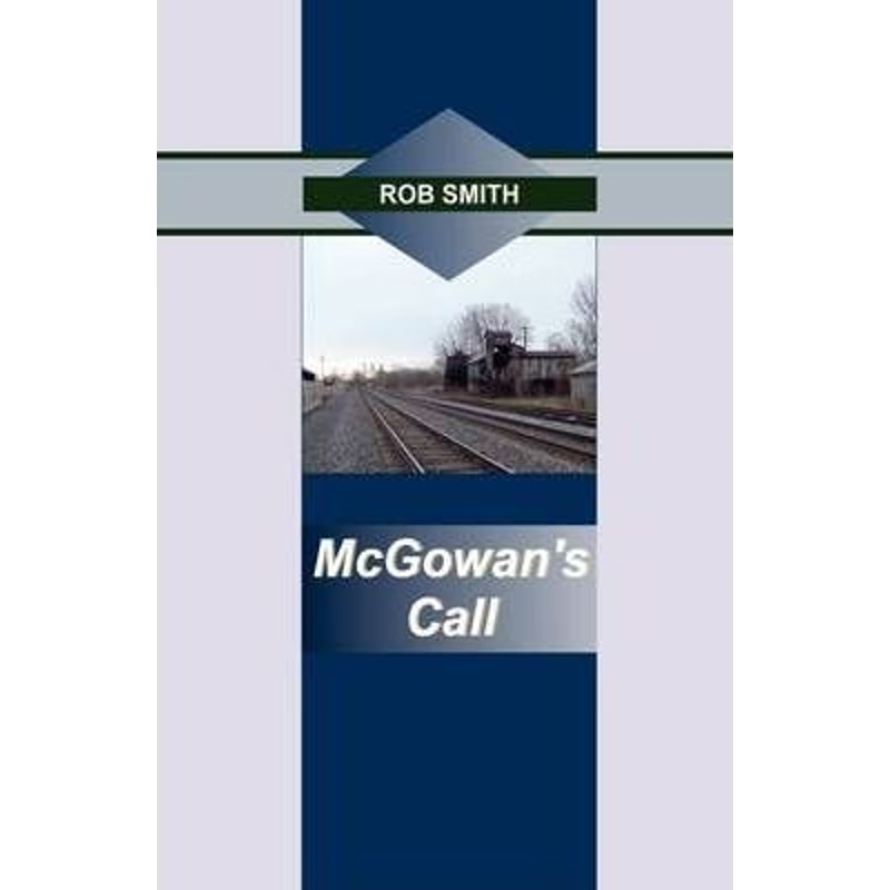 按需印刷McGowan's Call[9780978516550]