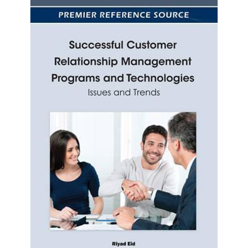 按需印刷Successful Customer Relationship Management Programs and Technologies[9781466602885]