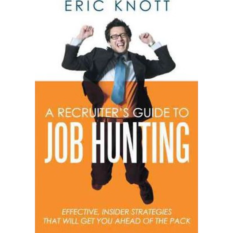 按需印刷A Recruiter's Guide to Job Hunting[9781468552812]