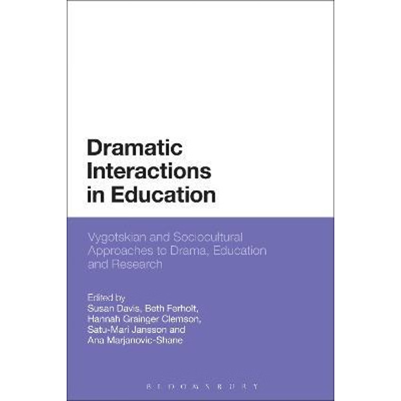按需印刷不退不换Dramatic Interactions in Education[9781472576897]