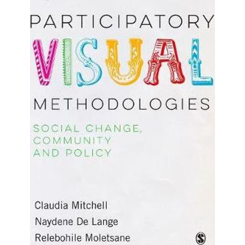 按需印刷不退不换Participatory Visual Methodologies[9781473947313]