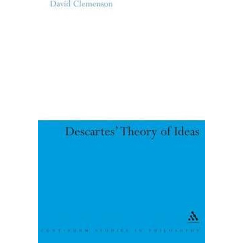 按需印刷Descartes' Theory of Ideas[9780826487735]