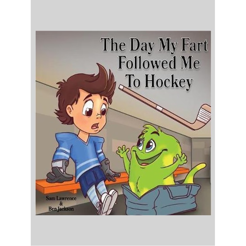 按需印刷The Day My Fart Followed Me To Hockey[9780995234055]