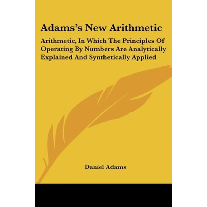 按需印刷Adams's New Arithmetic[9781432693756]