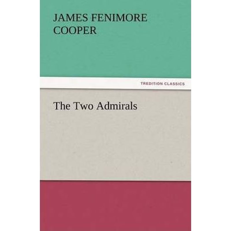 按需印刷不退不换The Two Admirals[9783847231233]