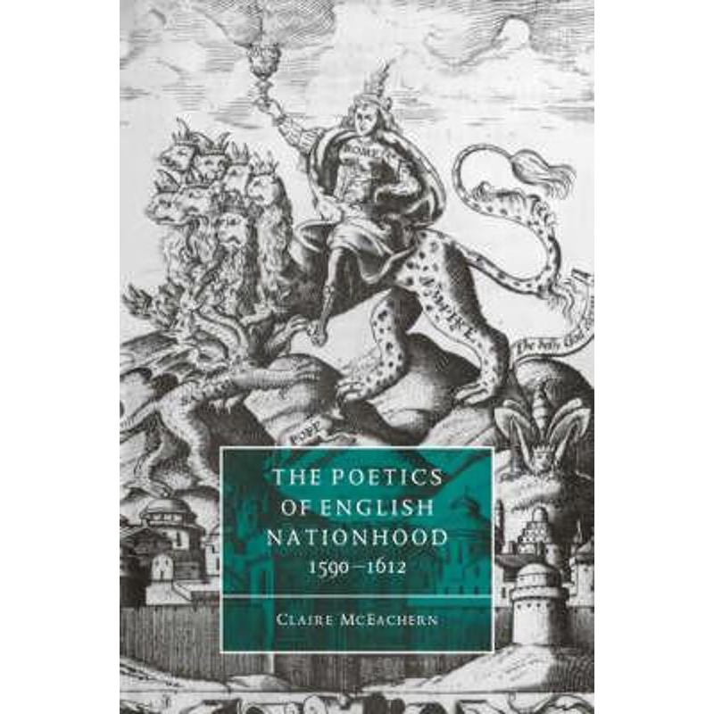 预订The Poetics of English Nationhood, 1590-1612