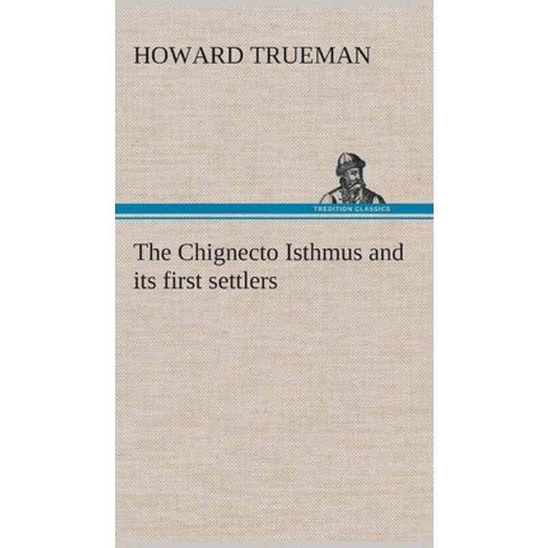 按需印刷The Chignecto Isthmus and its first settlers[9783849520984]