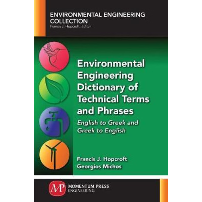按需印刷不退不换Environmental Engineering Dictionary of Technical Terms and Phrases[9781945612824]