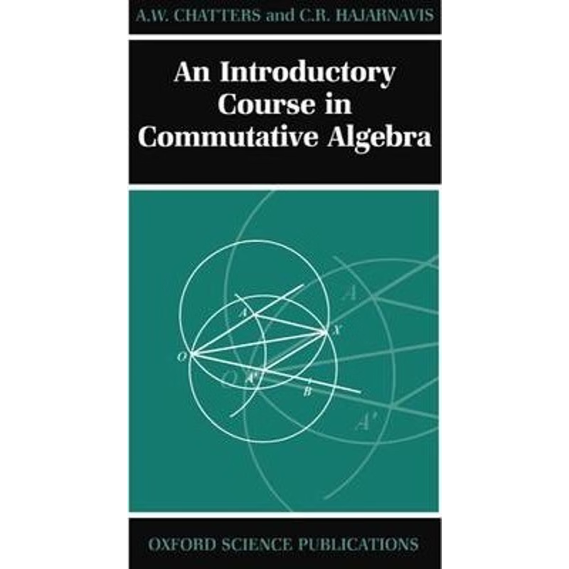 按需印刷An Introductory Course in Commutative Algebra[9780198501442]