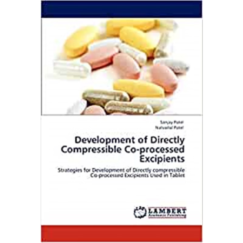 按需印刷Development of Directly Compressible Co-Processed Excipients[9783844398397]