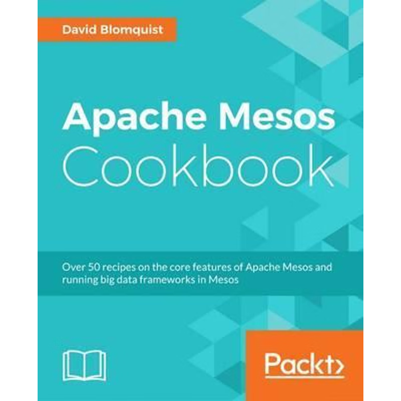 按需印刷不退不换Apache Mesos Cookbook[9781785884627]